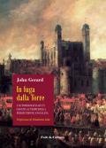 In fuga dalla Torre. L'autobiografia di un gesuita ai tempi della persecuzione anglicana