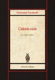 L' inferno esiste. La verità negata