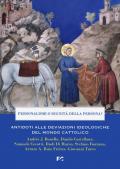 Personalismi o dignità della persona? Antidoti alle deviazioni ideologiche del mondo cattolico