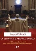 La liturgia è ancora sacra?