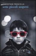 Sette piccoli sospetti