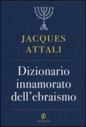 Dizionario innamorato dell'ebraismo