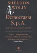 Democrazia S.p.A. Stati Uniti: una vocazione totalitaria?