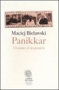 Panikkar. Un uomo e il suo pensiero