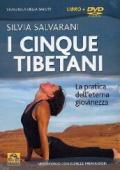 I cinque tibetani. La pratica dell'eterna giovinezza. Con DVD