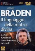 Il linguaggio della matrix divina. Come funziona e come imparare ad usarlo. Con 2 DVD