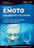 La coscienza dell'acqua. Con DVD