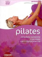 Pilates. Rimodella e potenzia il tuo corpo con i migliori esercizi. DVD