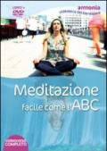 Meditazione facile come l'ABC. DVD. Con libro
