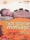 Hot stone massage. Il trattamento con le pietre calde. Nuova ediz. Con DVD