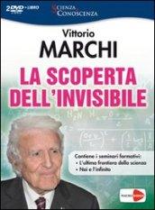 La scoperta dell'invisibile. DVD. Con libro