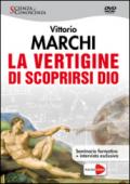 La vertigine di scoprirsi Dio