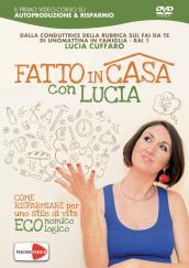 Fatto in casa con Lucia. DVD