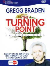 Gregg Braden - The Turning Point (Edizione Economica)