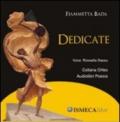 Dedicate. Con CD Audio