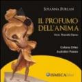 Il profumo dell'anima. CD Audio