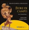 Fiore di campo. Con CD Audio