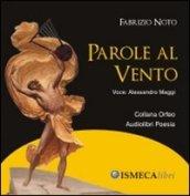 Parole al vento. Con CD Audio