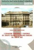 L'Espansione territoriale e funzionale del credito italiano e la vigilanza bancaria dal 1926 al 1960