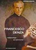 Francesco Denza. Meteorologo ed astronomo