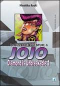 Diamond is unbreakable. Le bizzarre avventure di Jojo. 1.