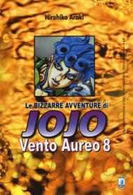 Vento aureo. Le bizzarre avventure di Jojo vol.8