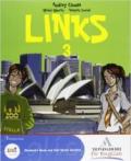 Links. Con magazine. Per la Scuola media. Con CD Audio. Con espansione online: 3