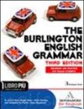 The Burlington english grammar. Con espansione online. Per le Scuole superiori. Con CD-ROM