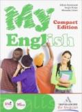 My english compact. Con espansione online. Con CD Audio. Per le Scuole superiori