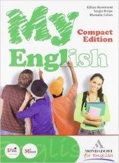 My english compact. Con espansione online. Con CD Audio. Per le Scuole superiori