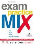 Exam practice mix. Vol. unico. Con espansione online. Per le Scuole superiori