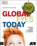 Global eyes today. Per le Scuole superiori. Con CD Audio. Con e-book. Con espansione online