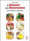 Gli Alimenti nella ristorazione