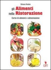 Gli Alimenti nella ristorazione