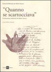 «Quanno se scartocciava». Testimonianze dialettali dei monti Azzurri