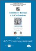 I diritti dei detenuti e la Costituzione. Atti del 41° Convegno Nazionale SEAC