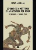 Lo sbarco di Nettunia e la battaglia per Roma 22 gennaio-4 giugno 1944