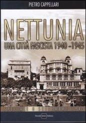 Nettunia una città fascista 1940-1945