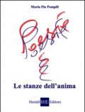 Poesie poesie. Le stanze dell'anima