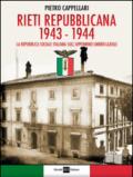 Rieti Repubblicana 1943-1944. La Repubblica sociale italiana sull'Appennino umbro-laziale