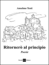 Ritornerò al principio