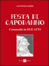 Festa di capodanno. Commedia in due atti