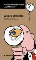 Lavoro ai fianchi. Alcuni giorni nella vita del commissario Luigi Longo