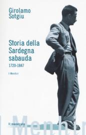 Storia della Sardegna sabauda. 1720-1847