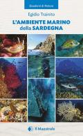 L' ambiente marino della Sardegna. Ediz. illustrata. Vol. 1