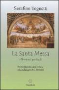 Santa Messa. Riflessioni spirituali