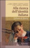 Alla ricerca dell'identità italiana. Letture di storia