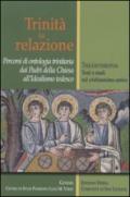 Trinità in relazione. Percorsi di ontologia trinitaria dai padri della Chiesa all'idealismo tedesco