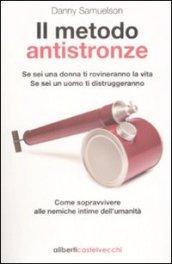 Il metodo antistronze