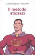 Il Metodo Sticazzi